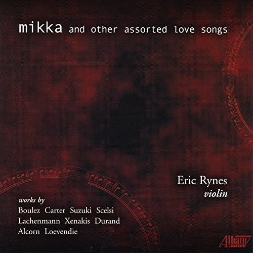 Boulez / Rynes,eric - Mikka & Other Assorted Love Songs - Music CD