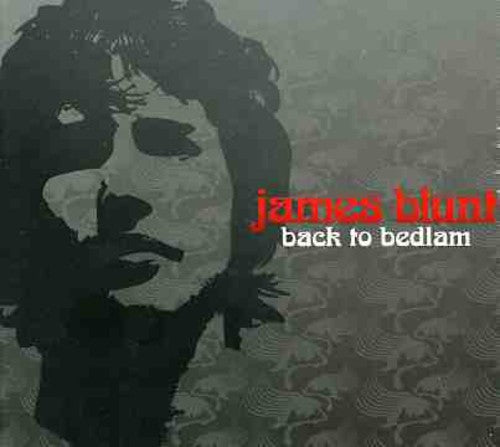 Blunt,james - Back To Bedlam - Music CD