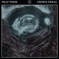 Trap Them - Crown Feral - Music CD