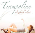 Eckert,elizabeth - Trampoline