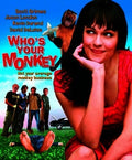 Who's Your Monkey - Who's Your Monkey - Blu-ray
