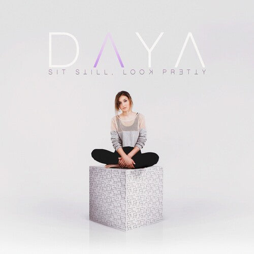 Daya - Sit Still Look Pretty - Music CD