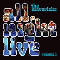 Mavericks - All Night Live 1 - Vinyl Record