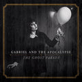 Gabriel & Apocalypse - Ghost Parade - Music CD