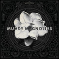 Muddy Magnolias - Broken People - Music CD