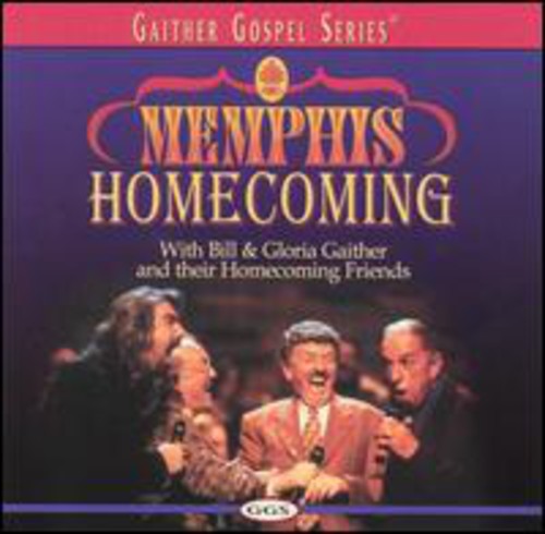 Gaither,bill & Gloria / Homecoming Friends - Memphis Homecoming - Music CD