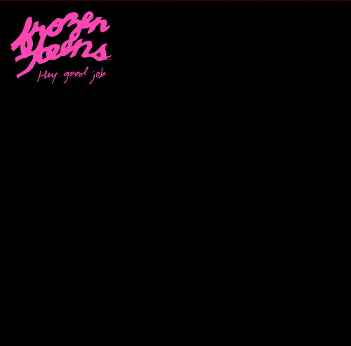 Frozen Teens - Hey Good Job - Vinyl Record