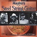 Masters Of The Steel String Guitar / Various - Masters Of The Steel String Guitar / Various - Music CD