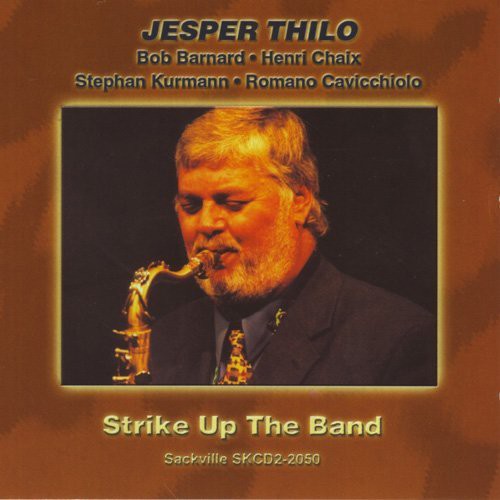 Thilo,jesper - Strike Up The Band - Music CD