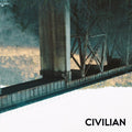 Civilian - You Wouldn't Believe What Privilege Costs - Music CD