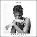Seraleez - Good Life - Vinyl Record
