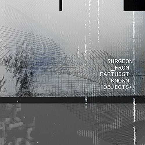 Surgeon - From Farthest Known Objects - Music CD