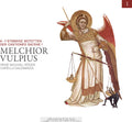 Vulpius / Daleminzia,capella - Vulpius: 6 - 7-stimmige Motetten Der Cantiones - Music CD