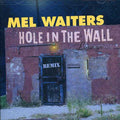 Waiters,mel - Hole In The Wall - Music CD Single