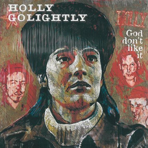 Golightly,holly - God Don't Like It - Music CD