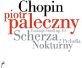 Paleczny,piotr - Chopin: Scherza / Nokturny - Music CD