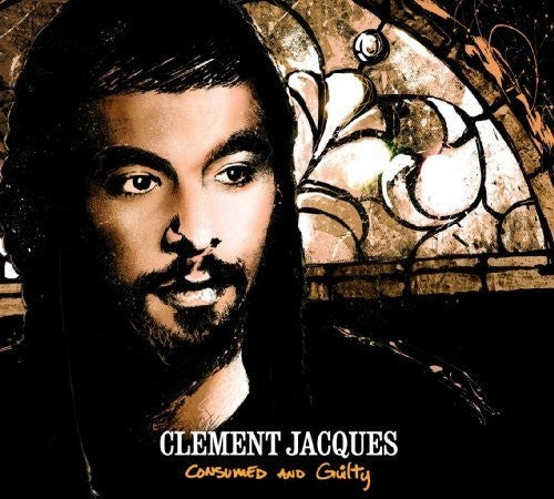 Clement,jacques - Consumed & Guilty - Music CD