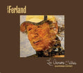 Ferland,jean-pierre - Quatrieme Coffret - Music CD