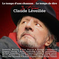 Leveillee,claude - Le Temps D'une Chanson Le Temps De Dire Je T'aime - Music CD