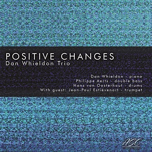 Whieldon,dan Trio - Positive Changes - Music CD