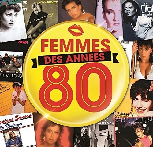 Femmes Des Annees 80 / Various - Femmes Des Annees 80 / Various - Music CD