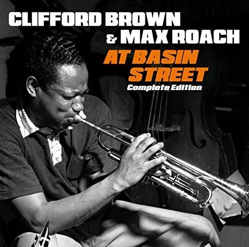 Brown,clifford & Roach,max - At Basin Street Complete Edition + 2 Bonus Tracks - Music CD