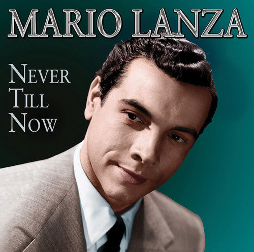 Lanza,mario - Never Till Now - Music CD