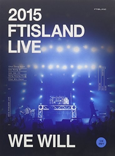 Ftisland - 2015 Ftisland Live [we Will] - Limited Edition - DVD