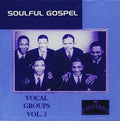 Soulful Gospel Vocal Groups 5 / Various - Soulful Gospel Vocal Groups 5 / Various - Music CD