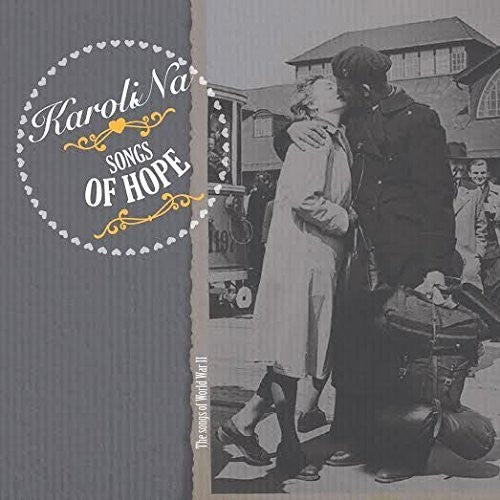Karolina - Songs Of Hope - Music CD