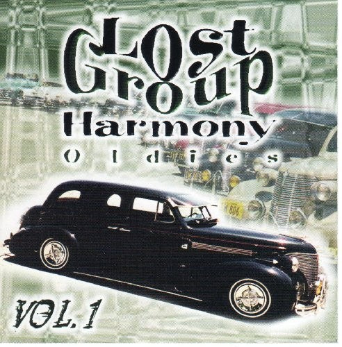 Lost Group Harmony Oldies 1 / Various - Lost Group Harmony Oldies 1 / Various - Music CD