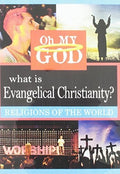 What Is Evangelical Christianity - What Is Evangelical Christianity - DVD