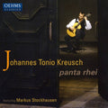 Kreusch,johannes Tonio - Panta Rhei - Music CD