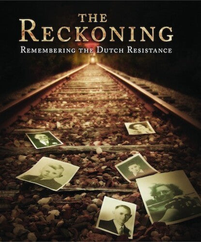 Reckoning: Remembering The Dutch Resistance - Reckoning: Remembering The Dutch Resistance - Blu-ray