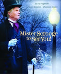 Mister Scrooge To See You - Mister Scrooge To See You - Blu-ray