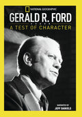 Gerald R Ford: Test Of Character - Gerald R Ford: Test Of Character - DVD