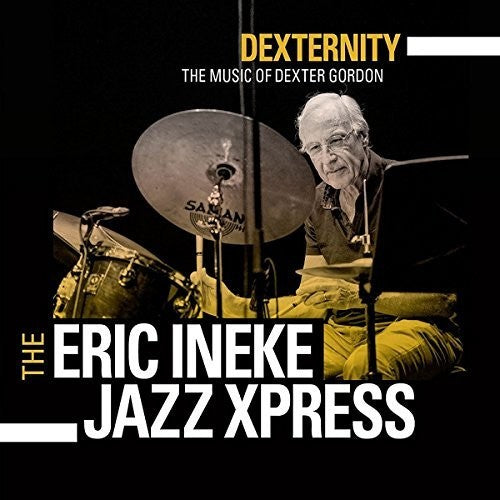 Gordon / Van Bavel / Eric Ineke Jazzxpress - Dexternity: Music Of Dexter Gordon - Music CD
