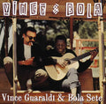 Guaraldi,vince / Sete,bola - Vince & Bola - Music CD