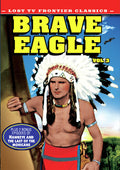 Lost Tv Western Classics: Brave Eagle Vol 3 - Lost Tv Western Classics: Brave Eagle Vol 3 - DVD
