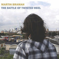 Bramah,martin - Battle Of Twisted Heel - Music CD