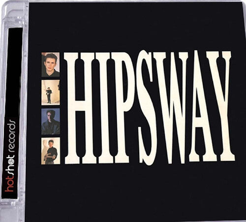 Hipsway - Hipsway: Deluxe 30th Anniversary Edition - Music CD