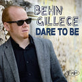 Gillece,behn - Dare To Be - Music CD