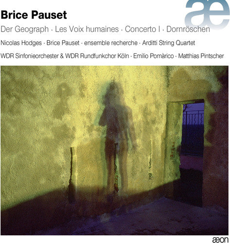 Pauset / Wdr Sinfonieorchester & Koln - Pauset: Der Geograph / Les Voix Humaines / Cocerto - Music CD