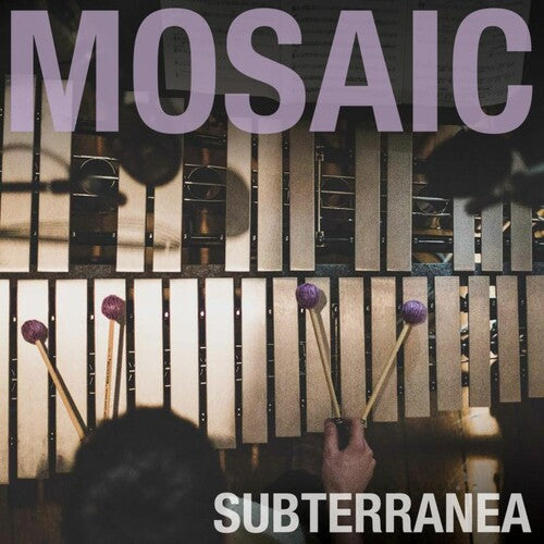 Mosaic - Subterranea - Music CD