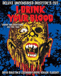 I Drink Your Blood - I Drink Your Blood - Blu-ray