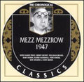 Mezzrow,mezz - Mezz Mezzrow 1947 - Music CD