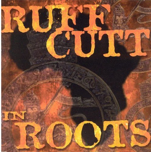 Ruff Cutt - In Roots - Music CD