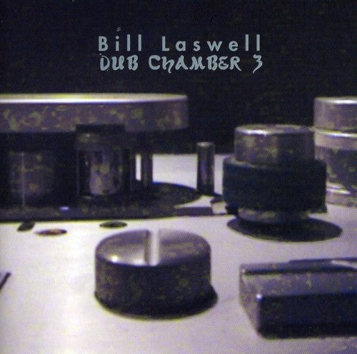 Laswell,bill - Dub Chamber 3 - Music CD
