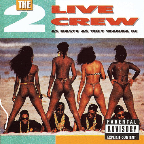 2 Live Crew - As Nasty As They Wanna Be - Vinyl Record