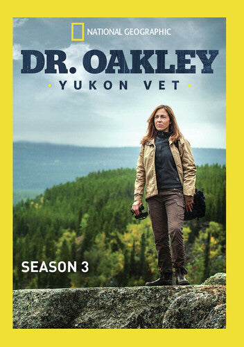 Dr Oakley Yukon Vet: Season 3 - Dr Oakley Yukon Vet: Season 3 - DVD
